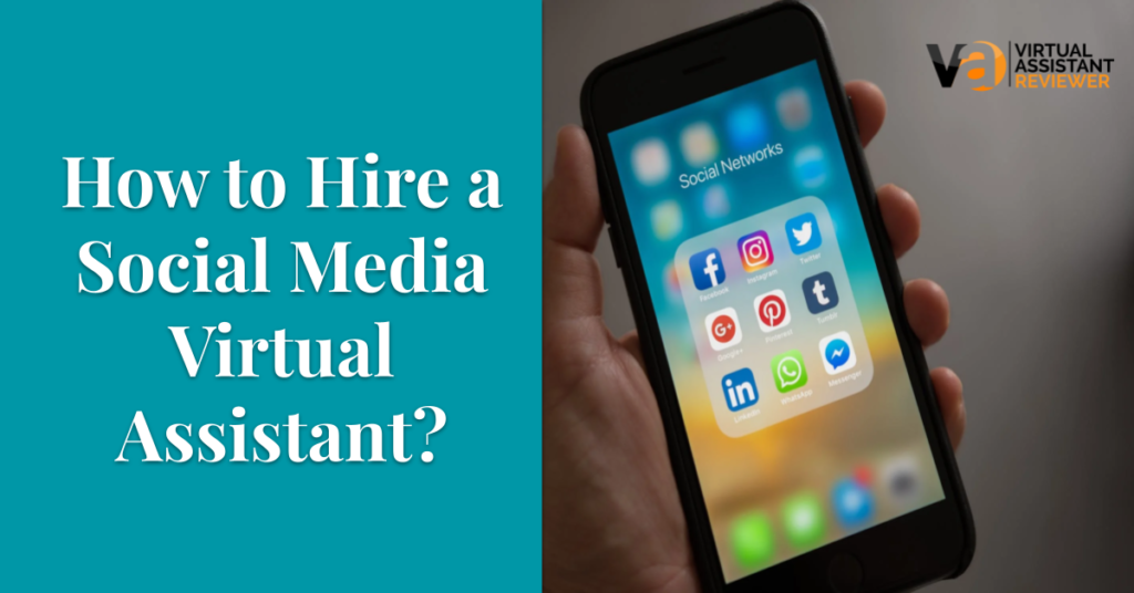 How to Hire a Social Media Virtual Assistant