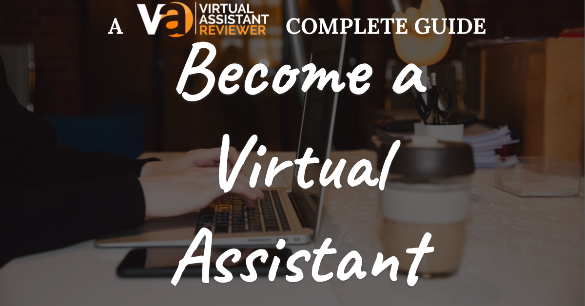 Complete Guide On How To Become A Virtual Assistant 8620