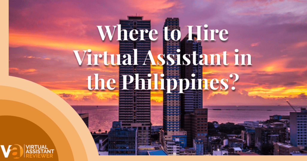 Where to Hire Virtual Assistant in the Philippines