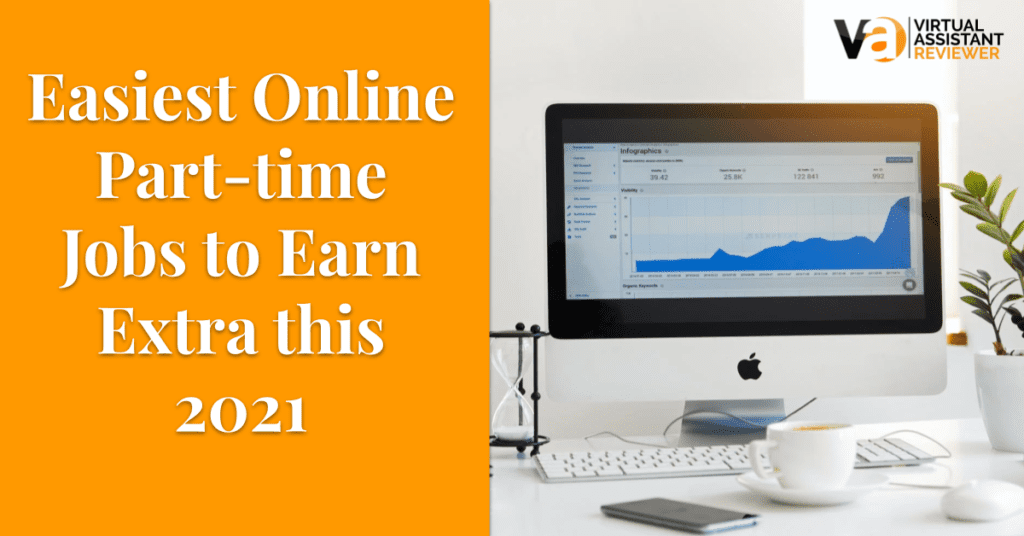 Easiest Online Part-time Jobs to Earn Extra this 2021