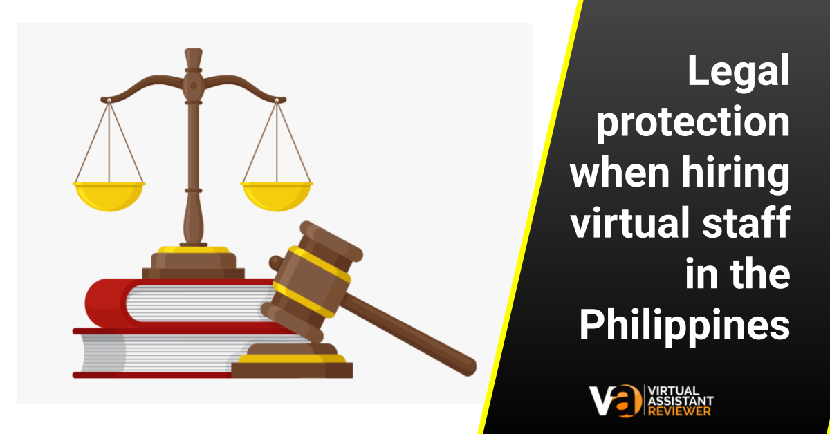 Legal protection when hiring virtual staff in the Philippines