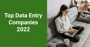 Top Data Entry Companies 2022