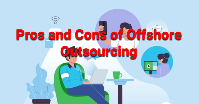 Pros And Cons Of Offshore Outsourcing | VA Reviewer