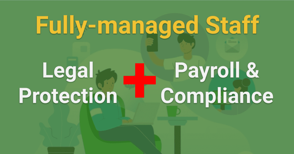Fully-managed staff