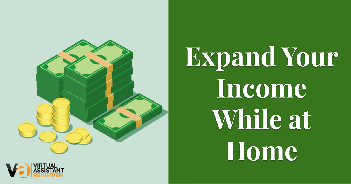 Expand Your Income While at Home