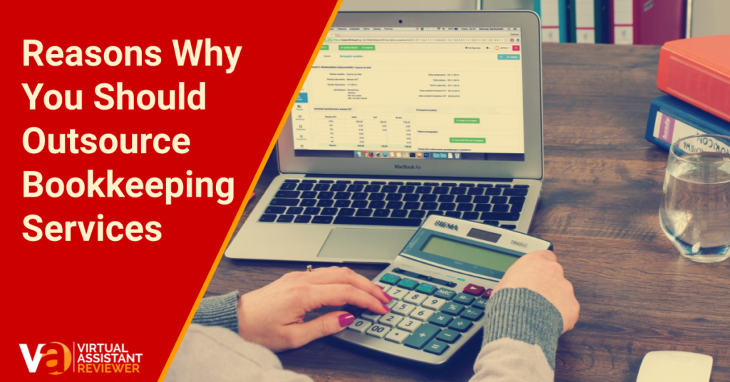 Reasons Why You Should Outsource Bookkeeping Services